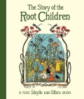 Cover-Bild zum Titel 'The Story of the Root Children' von 'Sibylle von Olfers'