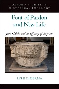 Cover-Bild zum Titel 'Font of Pardon and New Life' von 'Lyle D. Bierma'