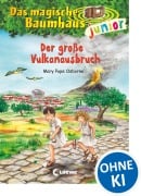 Cover-Bild zum Titel 'Das magische Baumhaus junior 13 - Der große Vulkanausbruch' von 'Mary Pope Osborne'