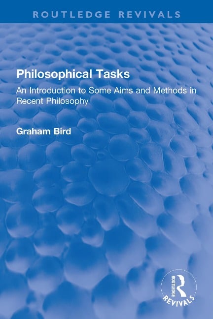 Philosophical Tasks - Graham Bird