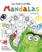 Cover-Bild zum Titel 'Das Farbenmonster - Mandalas' von 'Anna Llenas'
