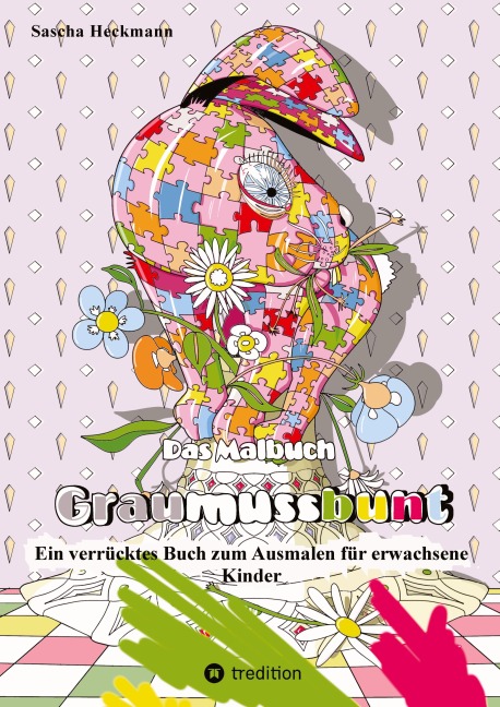 Das Malbuch Graumussbunt - Sascha Heckmann