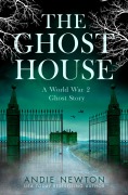 The Ghost House - Andie Newton