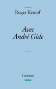 Cover-Bild zum Titel 'Avec Andre Gide' von 'Roger Kempf'