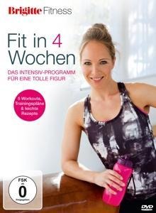Brigitte - Fit in 4 Wochen - Das Intensiv-Programm für eine tolle Figur - 
