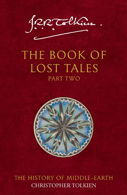 The Book of Lost Tales 2 - Christopher Tolkien