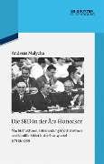 Die SED in der Ära Honecker - Andreas Malycha