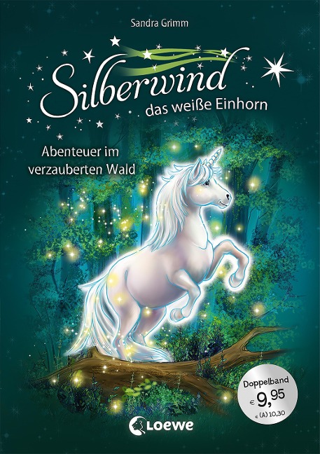 Silberwind, das weiße Einhorn (Band 5-6) - Abenteuer im verzauberten Wald - Sandra Grimm