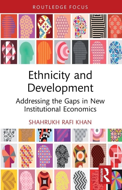 Ethnicity and Development - Shahrukh Rafi Khan