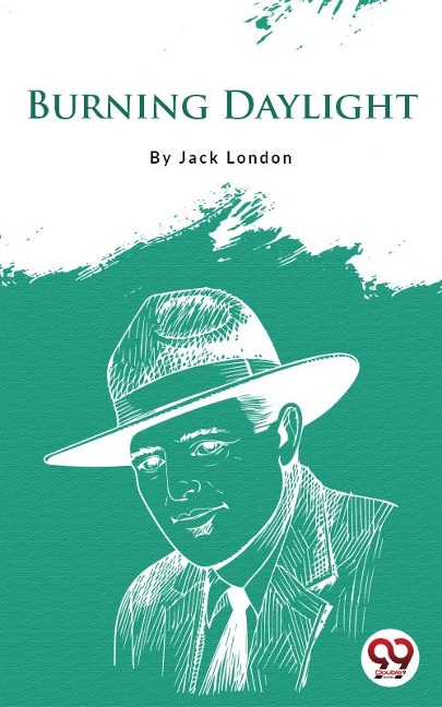 Burning Daylight - Jack London