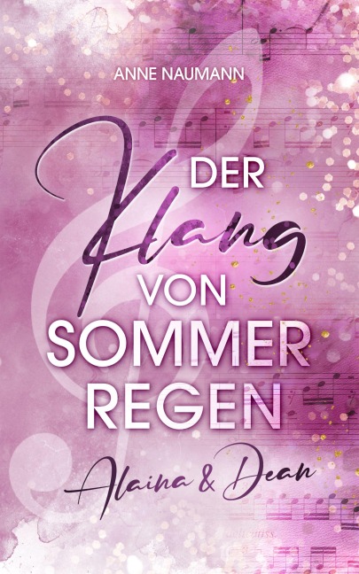 Der Klang von Sommerregen - Anne Naumann