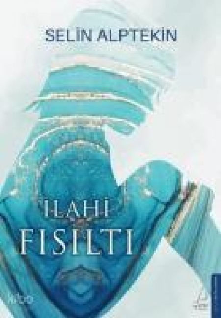 Ilahi Fisilti - Selin Alptekin