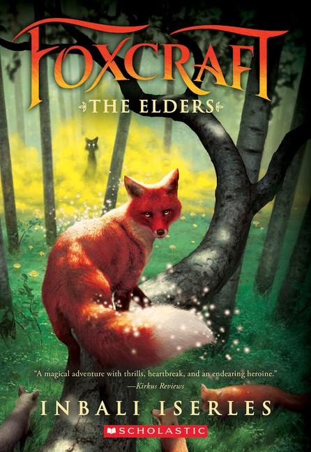 The Elders (Foxcraft, Book 2) - Inbali Iserles