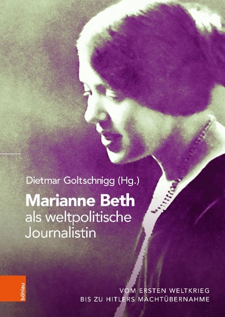 Marianne Beth als weltpolitische Journalistin - 