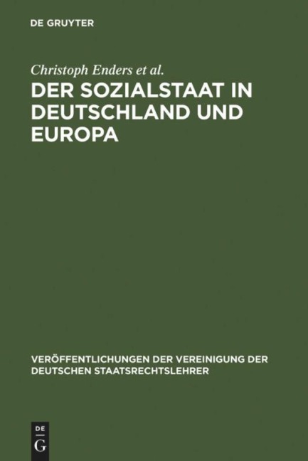 Der Sozialstaat in Deutschland und Europa - Christoph Enders, Ewald Wiederin, Et Al., Helge Sodan, Rainer Pitschas