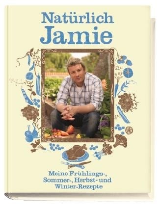 Natürlich Jamie - Jamie Oliver
