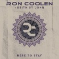 Here To Stay - Ron Coolen & Keith St John