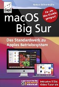Cover-Bild zum Titel 'macOS Big Sur - Das Standardwerk zu Apples Betriebssystem - Für Ein- und Umsteiger' von 'Anton Ochsenkühn'