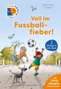 Leseprofis - Voll im Fußballfieber!, 1. Klasse (Doppelband) - Sabine Stehr
