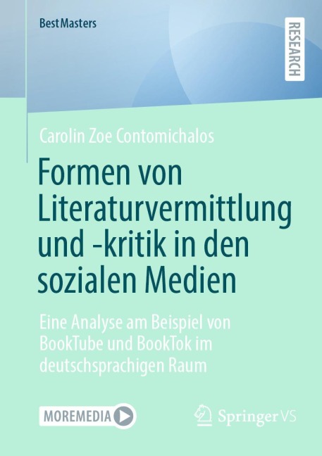 Formen von Literaturvermittlung und -kritik in den sozialen Medien - Carolin Zoe Contomichalos