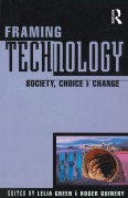 Cover-Bild zum Titel 'Framing Technology' von 'Lelia Green, Roger Guinery'