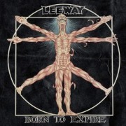 Cover-Bild zum Titel 'Born To Expire' von 'Leeway'