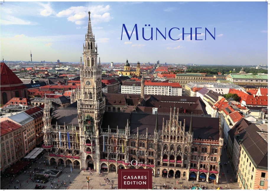 München Kalender 2027 - Wandkalender | Fotokalender Deutschland 50x35cm - faszinierende Ansichten von Marienplatz bis Alpenpanorama - 