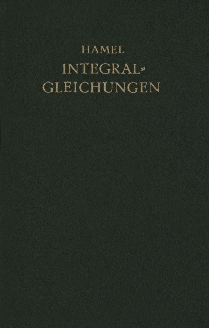 Integralgleichungen - Georg Hamel