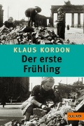 Der erste Frühling - Klaus Kordon