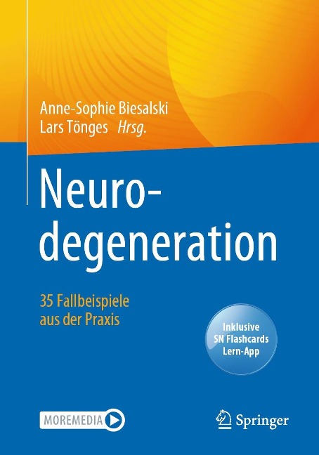 Neurodegeneration - 35 Fallbeispiele aus der Praxis - 
