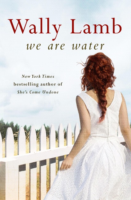 We Are Water - Wally Lamb