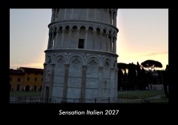 Cover-Bild zum Titel 'Sensation Italien 2027 Fotokalender DIN A3' von 'Tobias Becker'