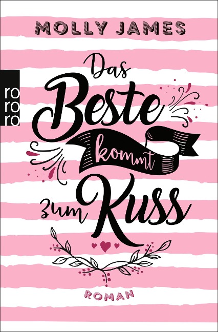 Das Beste kommt zum Kuss - Molly James