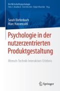 Cover-Bild zum Titel 'Psychologie in der nutzerzentrierten Produktgestaltung' von 'Marc Hassenzahl, Sarah Diefenbach'
