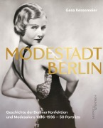 Cover-Bild zum Titel 'Modestadt Berlin' von 'Gesa Kessemeier'