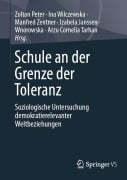 Cover-Bild zum Titel 'Schule an der Grenze der Toleranz' von 'Zoltan Peter, Ina Wilczewska, Izabela Janssen-Wnorowska, Manfred Zentner, Arzu Cornelia Tarhan'