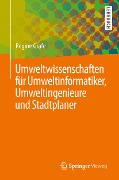 Cover-Bild zum Titel 'Umweltwissenschaften für Umweltinformatiker, Umweltingenieure und Stadtplaner' von 'Regine Grafe'