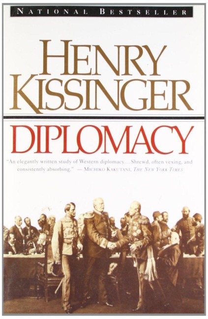 Diplomacy - Henry Kissinger