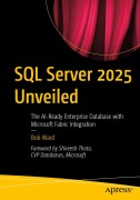 Cover-Bild zum Titel 'SQL Server 2025 Unveiled' von 'Bob Ward'