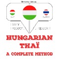 Magyar - thai: teljes módszer - Jm Gardner