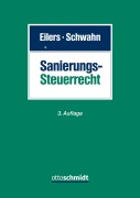 Sanierungssteuerrecht - Stephan Eilers, Alexander Schwahn