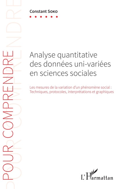 Analyse quantitative des données uni-variées en sciences sociales - Constant Soko