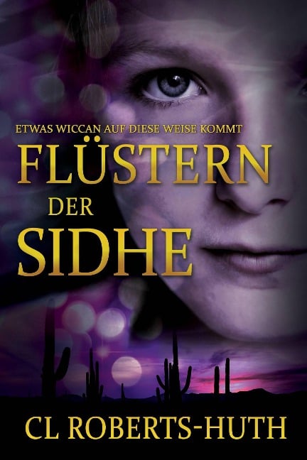 Flüstern der Sidhe (Zoë Delante Thriller (Deutsche), #3) - C. L. Roberts-Huth