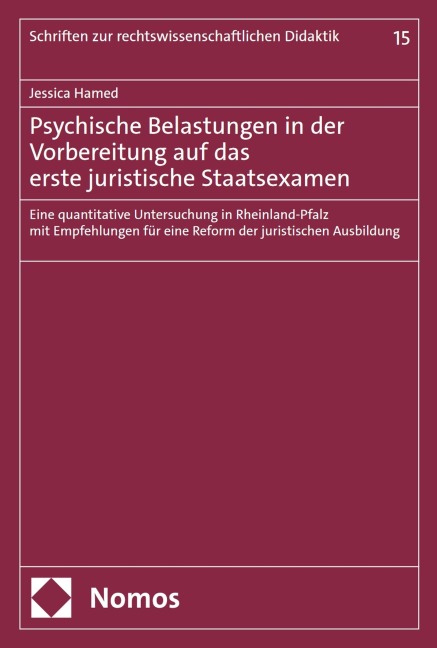Psychische Belastungen in der Vorbereitung auf das erste juristische Staatsexamen - Jessica Hamed