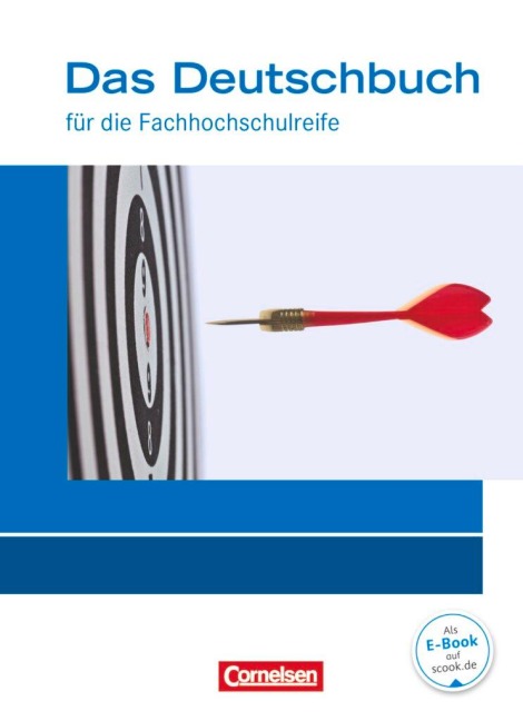 Das Deutschbuch 11./12. Schuljahr - Fachhochschulreife - Allgemeine Ausgabe - nach Lernbausteinen. Schülerbuch. - Kerstin Ansel-Röhrleef, Nicole Winkler, Petra Schappert, Pamela Kolb, Helmut van Züren