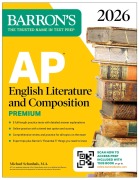 Cover-Bild zum Titel 'AP English Literature and Composition Premium, 2026: Prep Book with 8 Practice Tests + Online Practice' von 'Barron's Educational Series, Michael Schanhals'