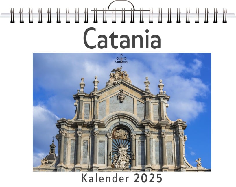 Catania - (Wandkalender 2025, Kalender DIN A4 quer, Monatskalender im Querformat mit Kalendarium, das perfekte Geschenk) - Louis Koch