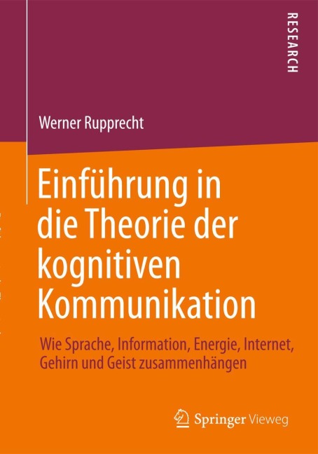 Einführung in die Theorie der kognitiven Kommunikation - Werner Rupprecht