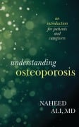 Cover-Bild zum Titel 'Understanding Osteoporosis' von 'Naheed Ali'