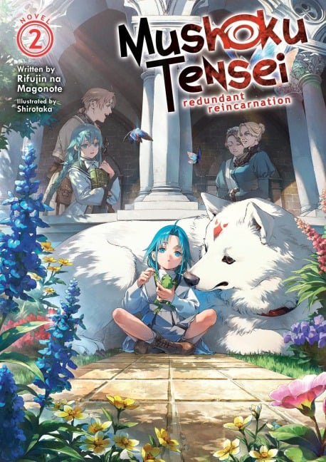Mushoku Tensei: Redundant Reincarnation (Light Novel) Vol. 2 - Rifujin Na Magonote
